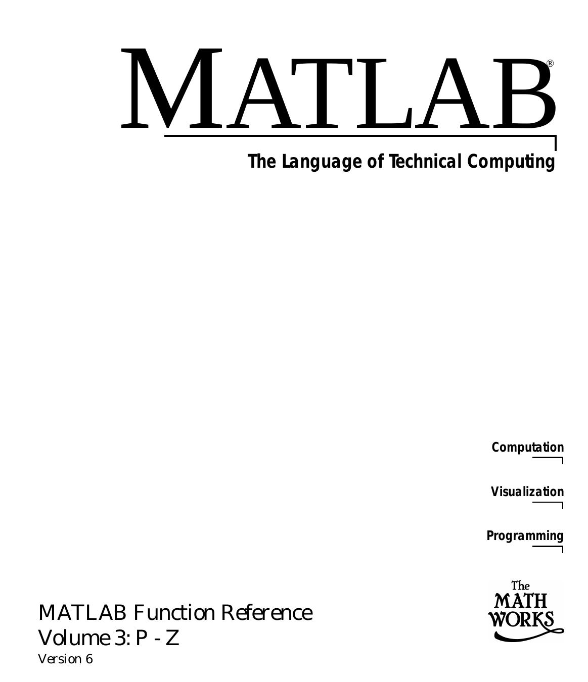 MATLAB Function Reference Volume 3: P - Z by Unknown