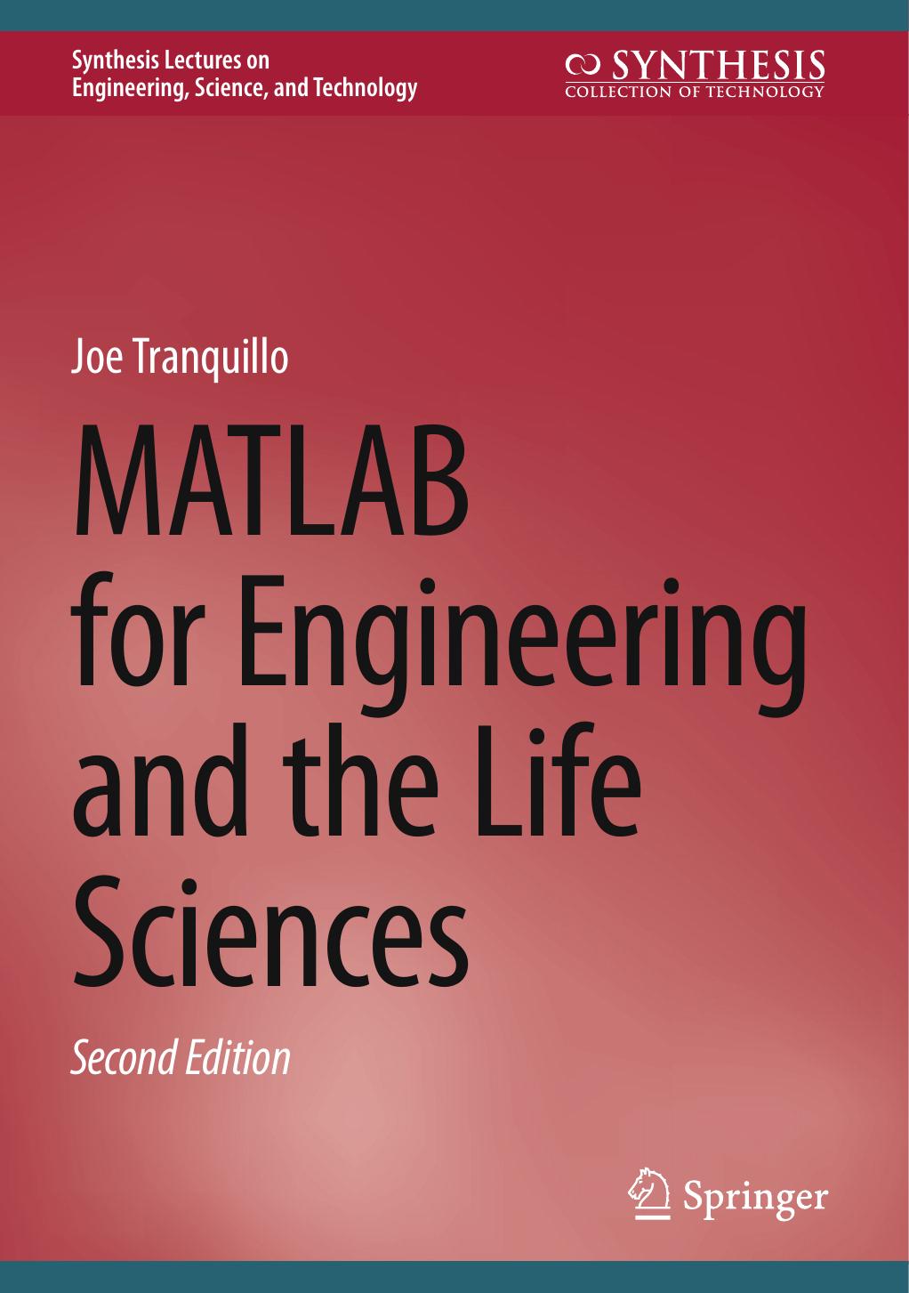 MATLAB for Engineering and the Life Sciences by Joe Tranquillo
