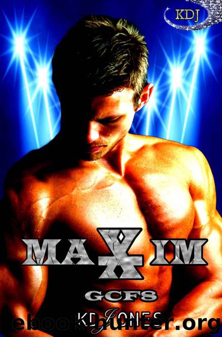 MAXIM (Galactic Cage Fighter Series Book 8) by KD Jones
