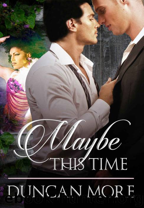 MAYBE THIS TIME by Duncan More
