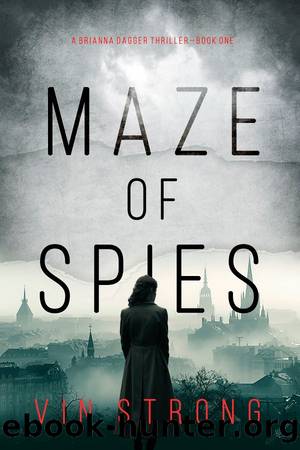 MAZE OF SPIES by Vin Strong