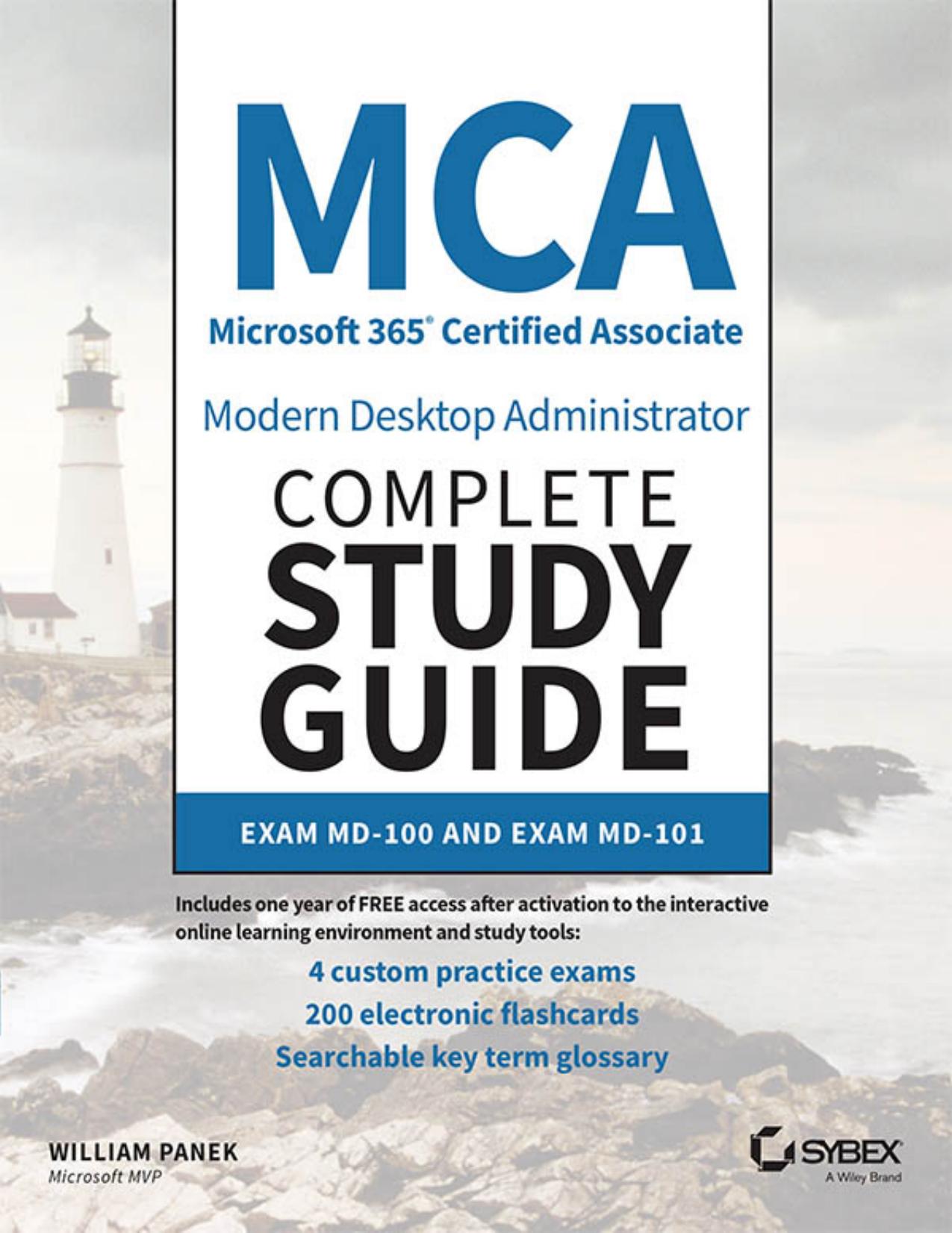 MCA Modern Desktop Administrator Complete Study Guide by William Panek