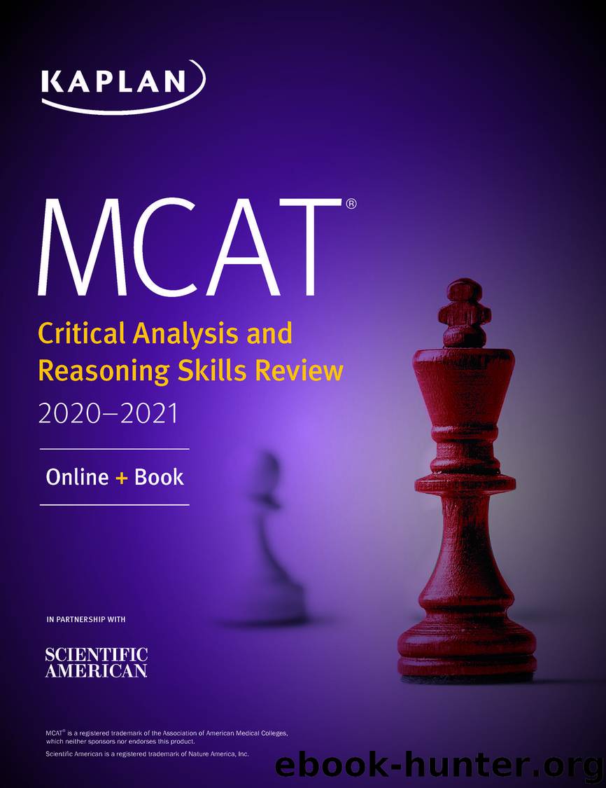 MCAT Critical Analysis and Reasoning Skills Review 2020-2021 by Kaplan Test Prep