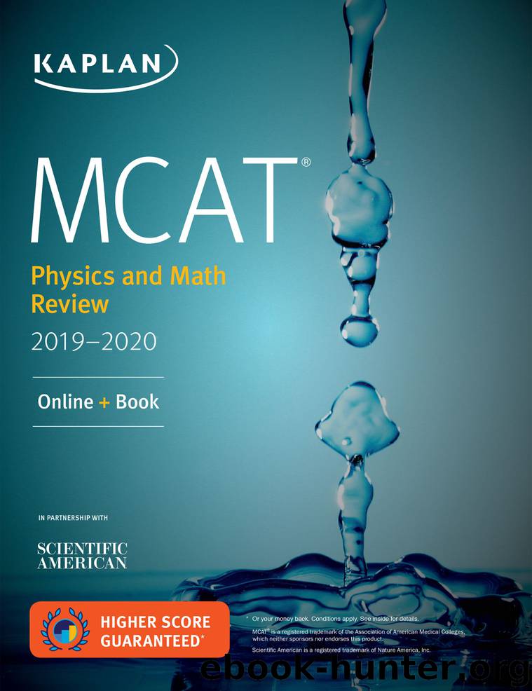 MCAT Physics and Math Review 2019-2020 by Kaplan Test Prep