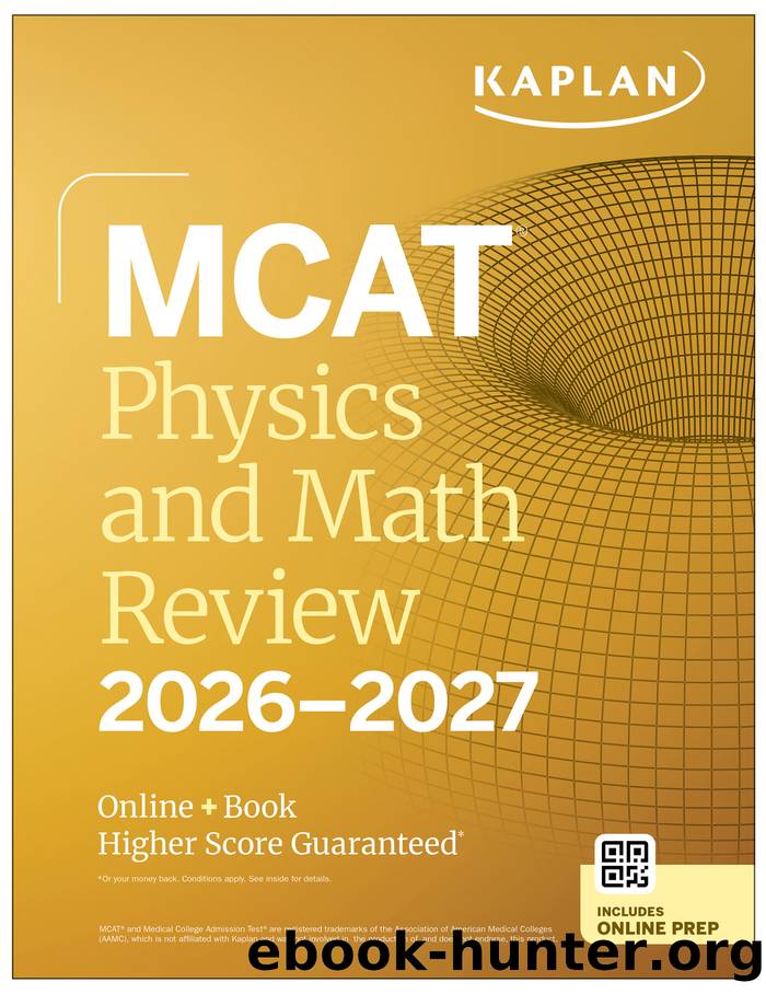MCAT Physics and Math Review 2026-2027 by Kaplan Test Prep