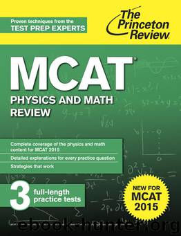 MCAT Physics and Math Review by Princeton Review