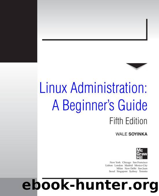 MCGraw-Hill Osborne Linux Administration, A Beginner's Guide 5th (2009) by Unknown