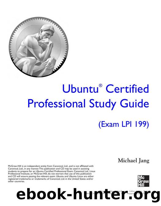 MCGraw-Hill Osborne Ubuntu Certified Professional Study Guide (LPI-199) (2008) by Unknown