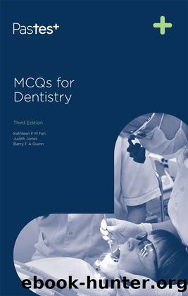 MCQs for Dentistry, Third Edition by Kathleen Fan
