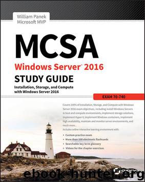 MCSA Windows Server 2016 Study Guide: Exam 70-740 by William Panek