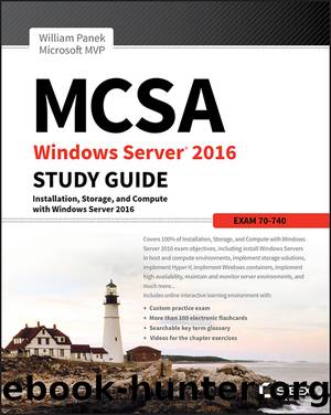 MCSA: Windows ServerÂ® 2016: Study Guide by Will Panek