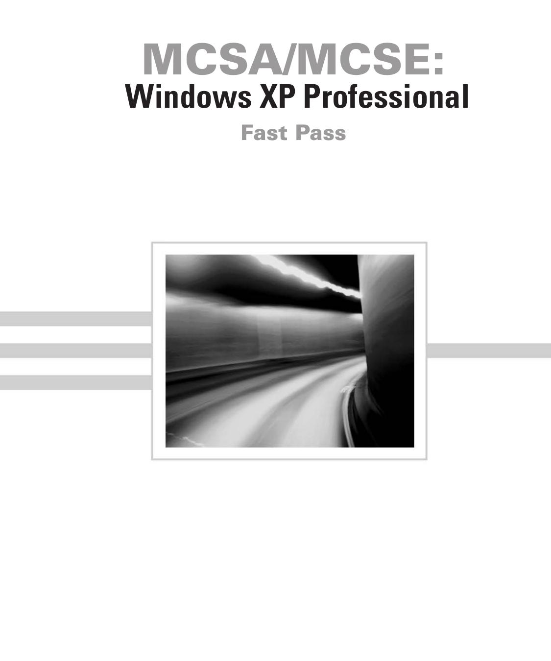 MCSAMCSE Windows XP Professional Fast Pass by Donald Lisa