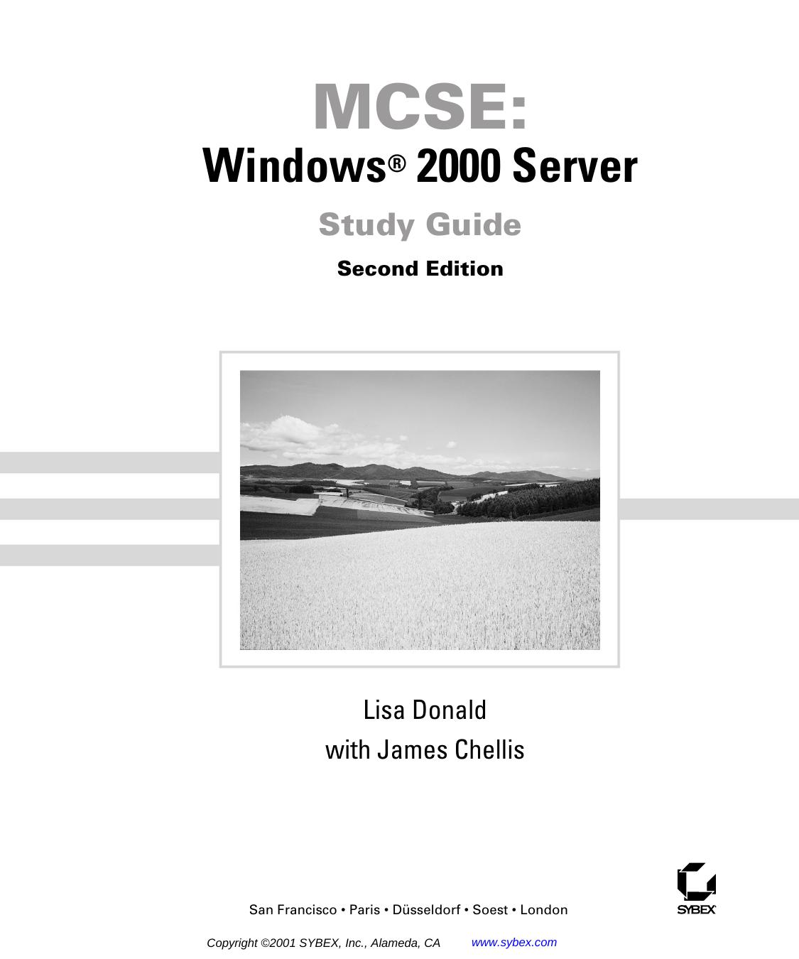 MCSE Windows 2000 server study guide: exam 70-215 by Lisa Donald Donald et al James Chellis
