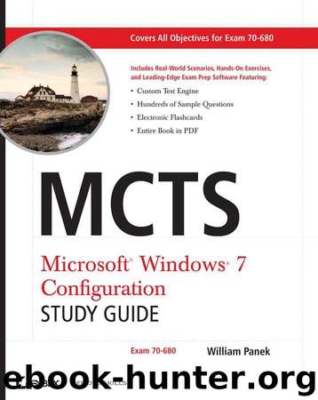 MCTS Windows 7 Configuration Study Guide: Exam 70-680 by Panek William