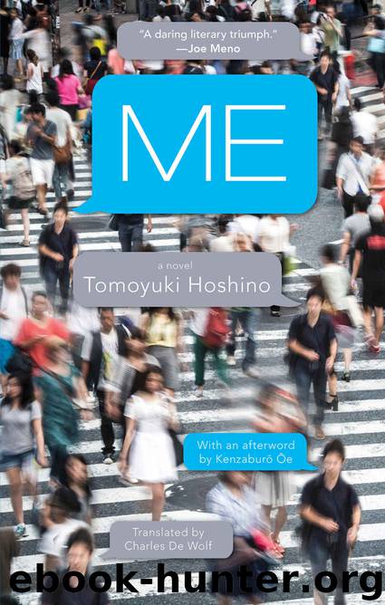ME: A Novel by Tomoyuki Hoshino & Tomoyuki Hoshino