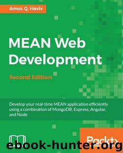 MEAN Web Development - Second Edition by Haviv Amos Q