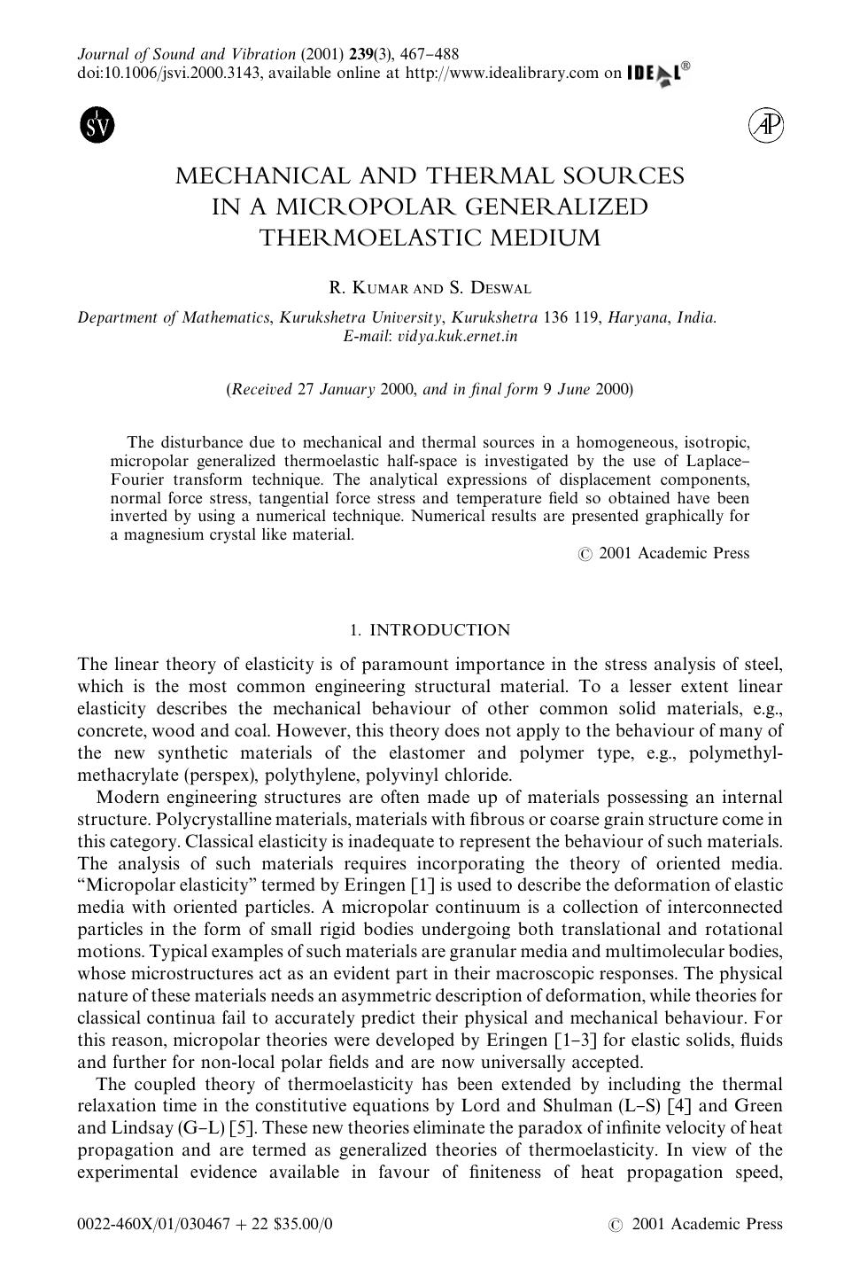 MECHANICAL AND THERMAL SOURCES IN A MICROPOLAR GENERALIZED THERMOELASTIC MEDIUM by KUMAR R. & DESWAL S