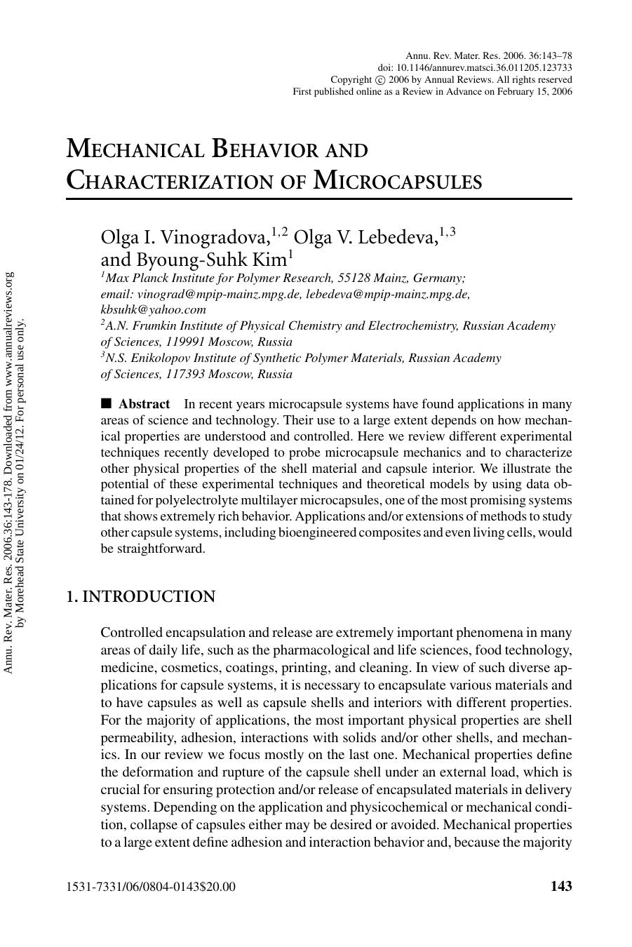 MECHANICAL BEHAVIOR AND CHARACTERIZATION OF MICROCAPSULES by Olga I. Vinogradova 1 2 Olga V. Lebedeva 1 3 & Byoung-Suhk Kim1