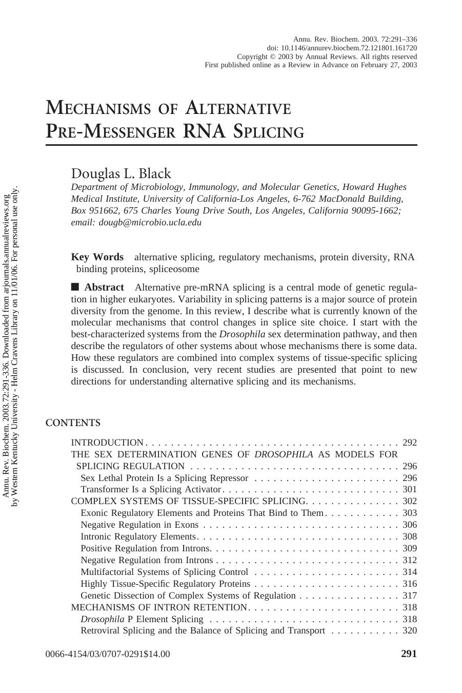 MECHANISMS OF ALTERNATIVE PRE-MESSENGER RNA SPLICING by Douglas L. Black