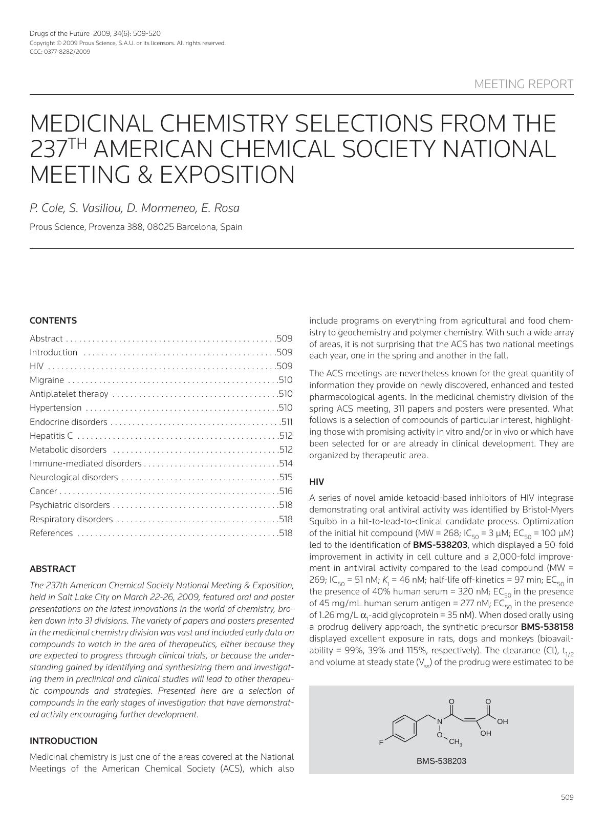 MEDICINAL CHEMISTRY SELECTIONS FROM THE 237TH AMERICAN CHEMICAL SOCIETY NATIONAL MEETING & EXPOSITION by Copyright © 2009 Prous Science S.A.U. or its licensors. All rights reserved