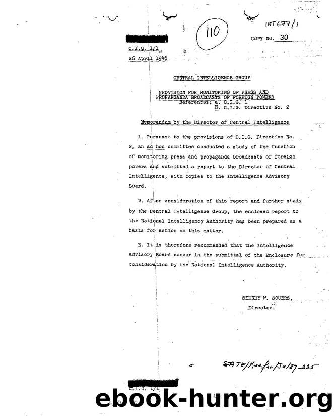 MEMO RE  A STUDY OF THE FUNCTIONS OF MONITORING PRESS AND PROPAGANDA BROADCASTS OF FOREIGN POWERS AND SUBMITTED A REPORT TO THE CENTRAL INTELLIGENCE 3d95 by Unknown
