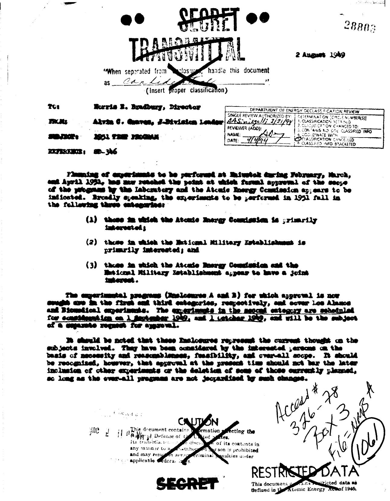 MEMO TO N E BRADBURY, SUBJECT: 1951 TEST PROGRAM ( 2 ENCLS; ENCL A, LASL PROGRAM; ENCL B, JOINT ATOMIC ENERGY COMMISSION AND NATIONAL MILITARY ESTABLISHMENT BIOMEDICAL TEST PROGRAM ) by GRAVES A C