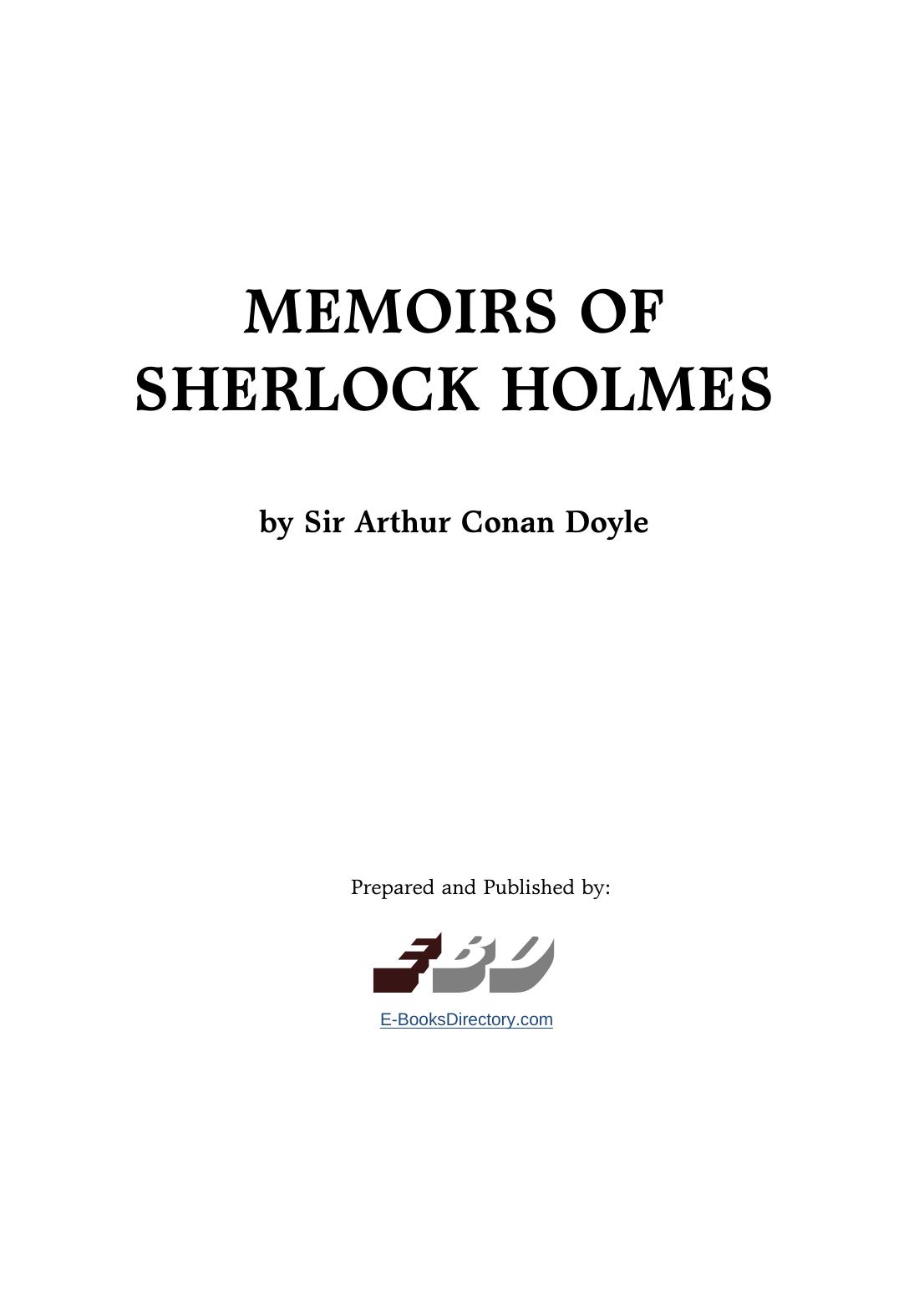 MEMOIRS OF SHERLOCK HOLMES by Sir Arthur Conan Doyle