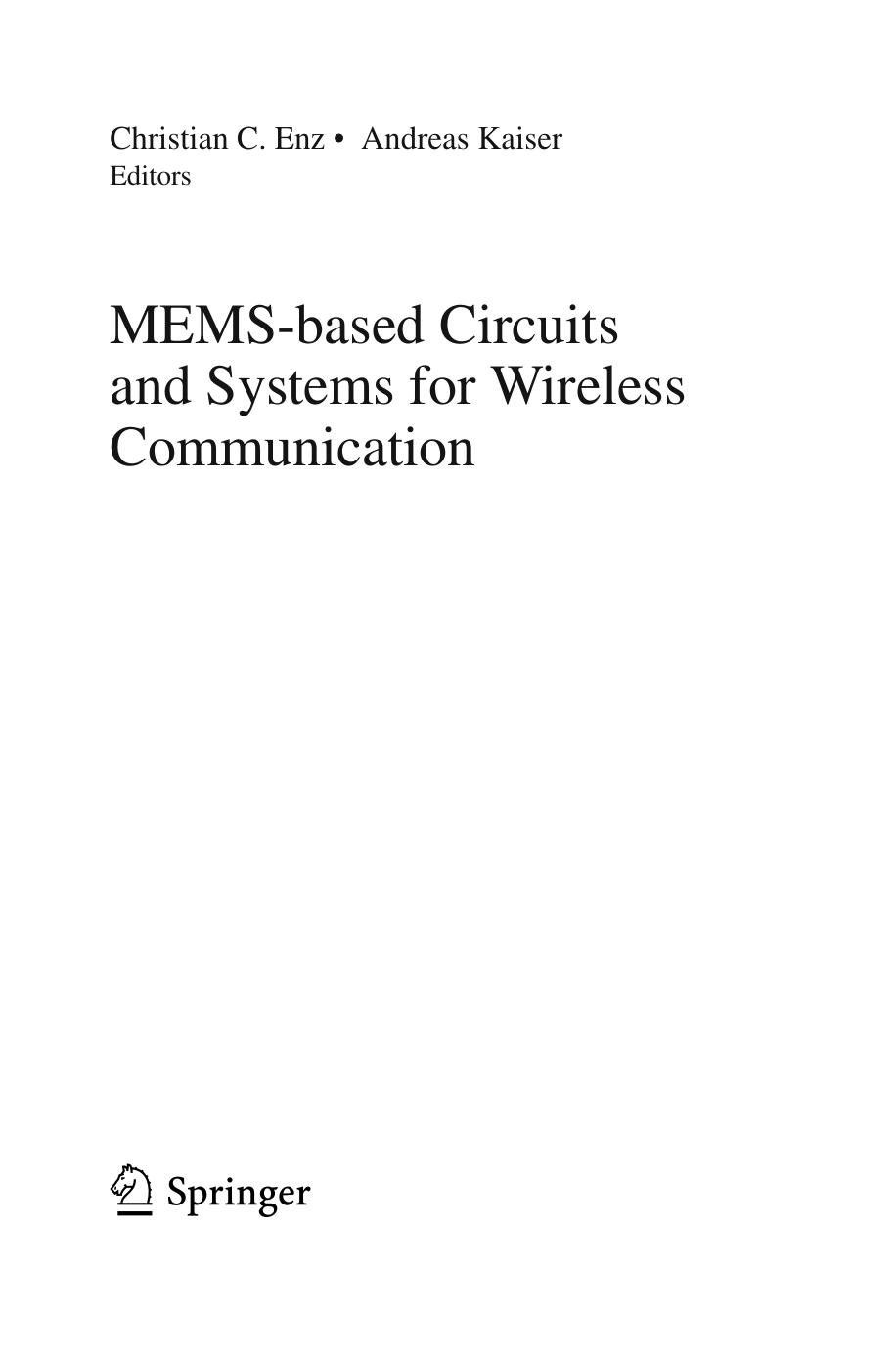 MEMS-based circuits and systems for wireless communication by Christian C Enz Andreas Kaiser