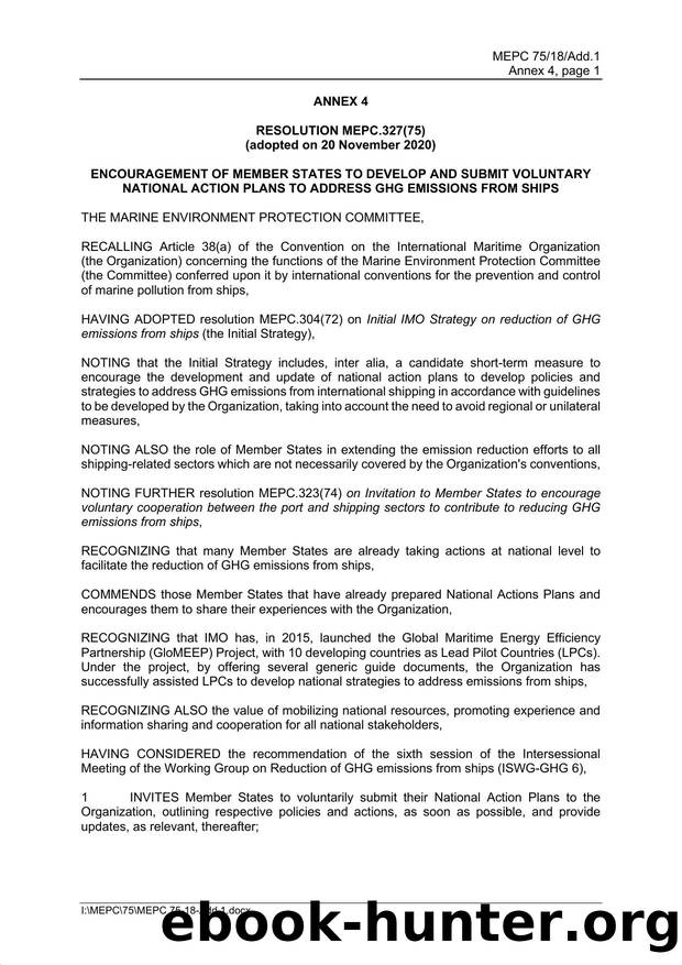 MEPC. 327(75) - Encouragement of Member States to Develop and Submit Voluntary National Action Plans to address GHG Emissions from Ships by Redistributed by Regs4ships Ltd