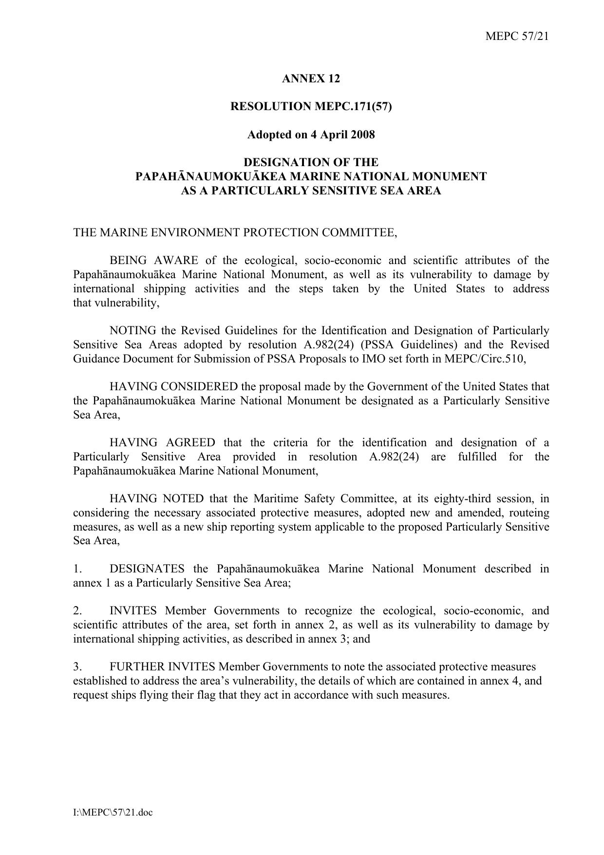 MEPC.171(57) - Designation of the PapahÄnaumokuÄkea Marine National Monument as a Particularly Sensitive Sea Area by Unknown