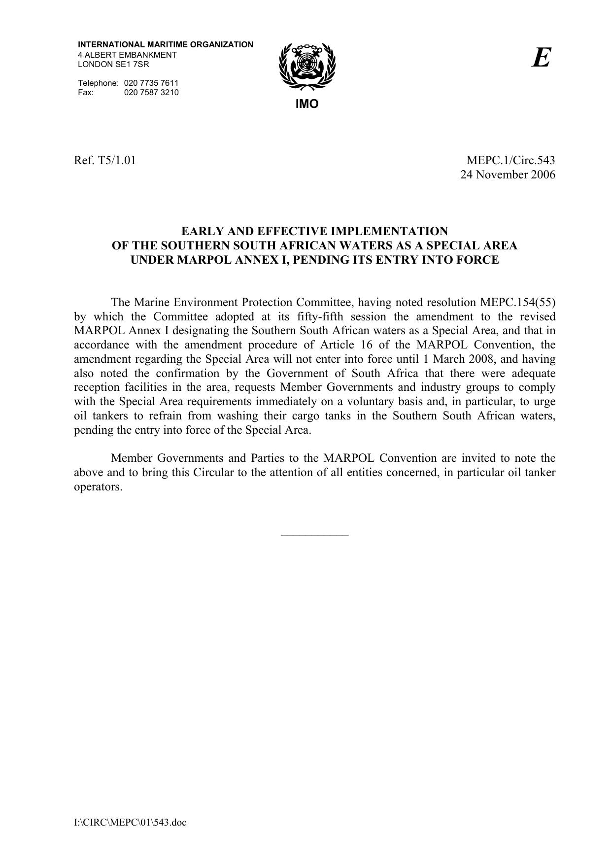 MEPC.1Circ.543 - Early and Effective Implementation of the Southern South African Waters as a Special Area under Marpol Annex I, pending its entry into force by Unknown