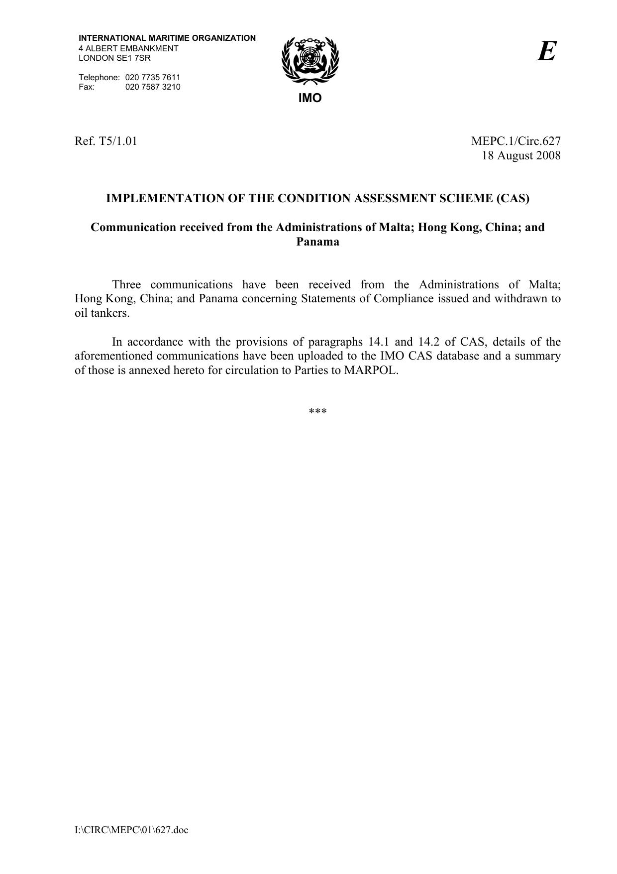 MEPC.1Circ.627 - Implementation of the Condition Assessment Scheme (CAS) - Communication received from the Administrations of Malta; Hong Kong, China; and Panama by R4S