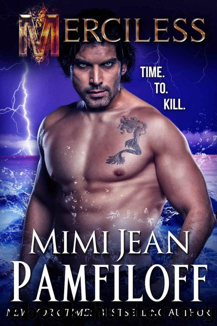MERCILESS (The Mermen Trilogy Book 3) by Pamfiloff Mimi Jean