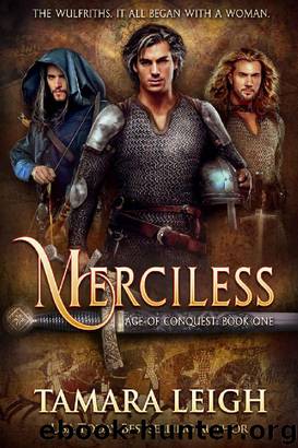 MERCILESS: A Medieval Romance (AGE OF CONQUEST Book 1) by Tamara Leigh