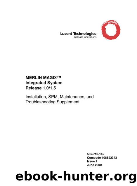 MERLIN MAGIX Integrated System Release 1.01.5 Installation, SPM, Maintenance, and Troubleshooting Supplement by EZ Manuals