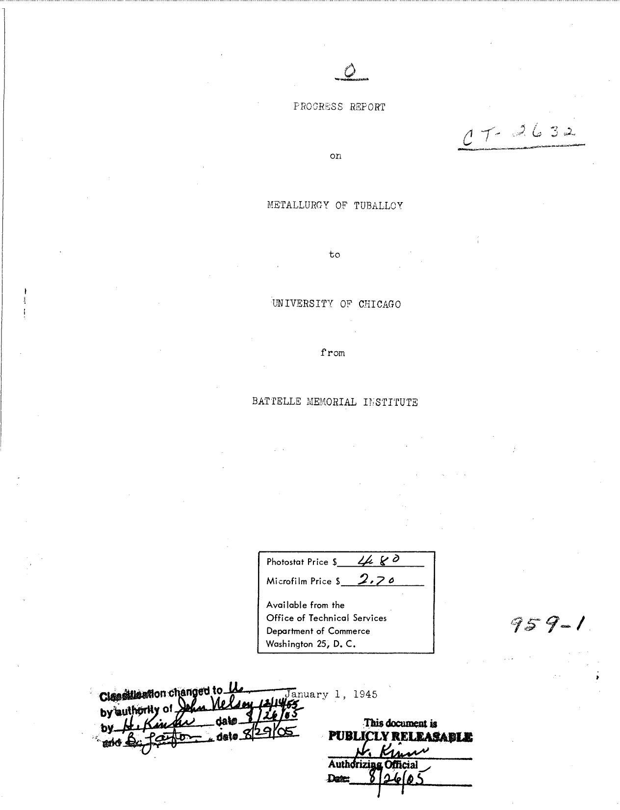 METALLURGY OF TUBALLOY. Progress Report to University of Chicago by unknow