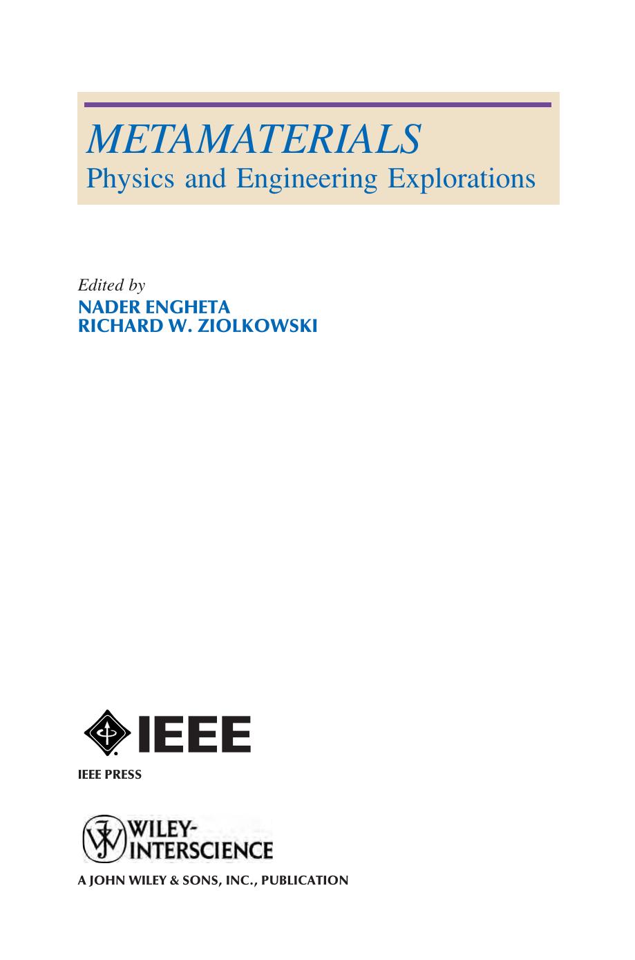METAMATERIALS Physics and Engineering Explorations by Nader Engheta