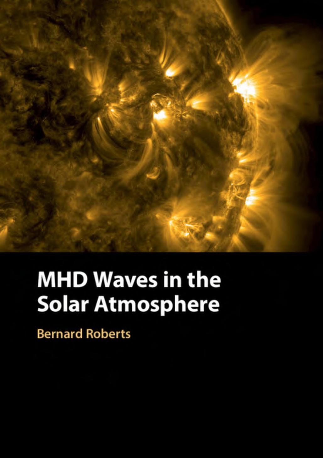 MHD Waves in the Solar Atmosphere by Bernard Roberts