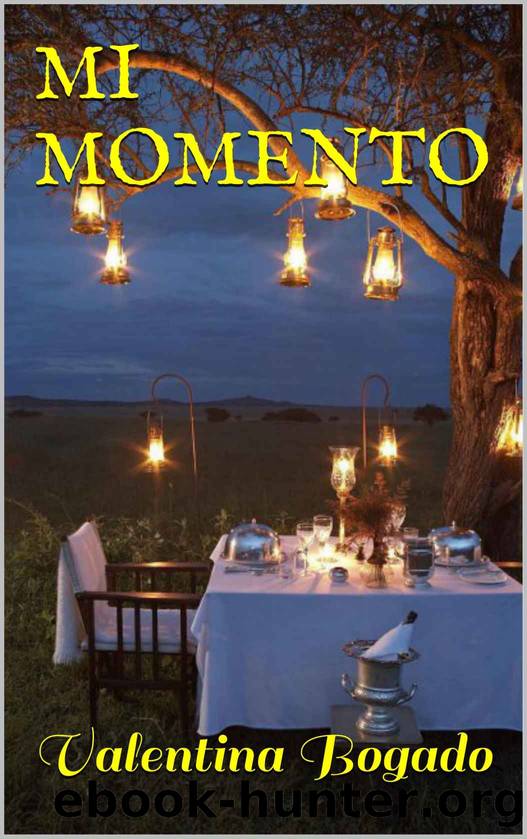 MI MOMENTO (Spanish Edition) by Valentina Bogado