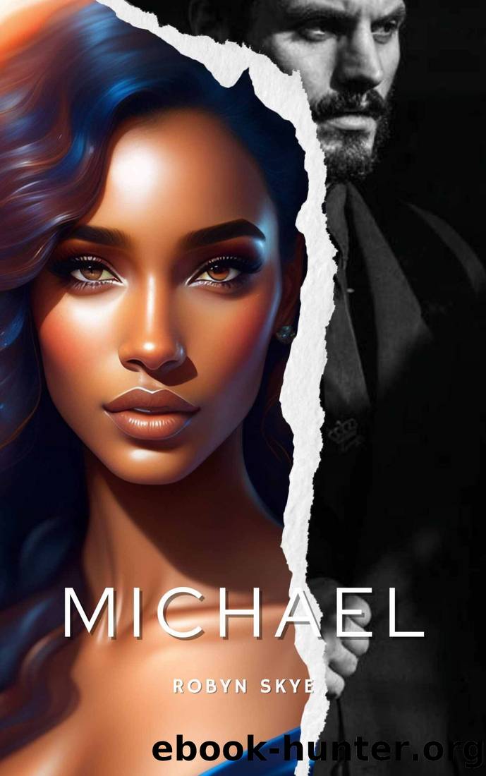 MICHAEL: Bwwm Romance by Robin Skye