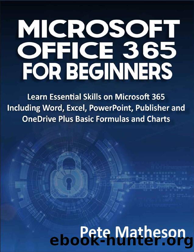 MICROSOFT OFFICE 365 FOR BEGINNERS by MATHESON PETE