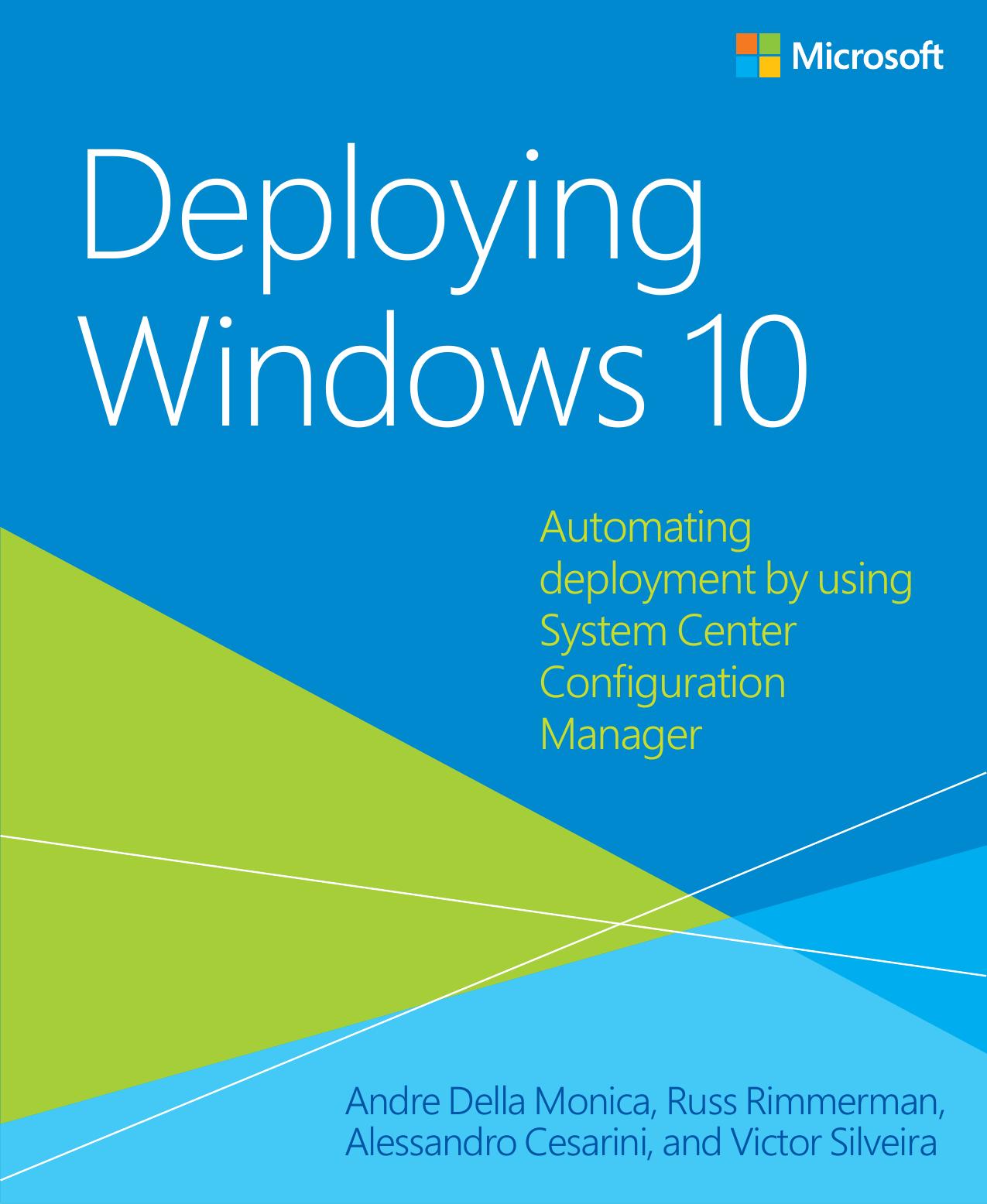 MICROSOFT PRESS EBOOK DEPLOYING WINDOWS 10 PDF by michaez