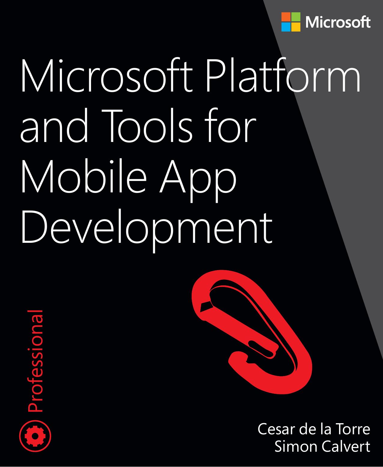 MICROSOFT PRESS EBOOK MICROSOFT PLATFORM AND TOOLS FOR MOBILE APP DEVELOPMENT PDF by Joan