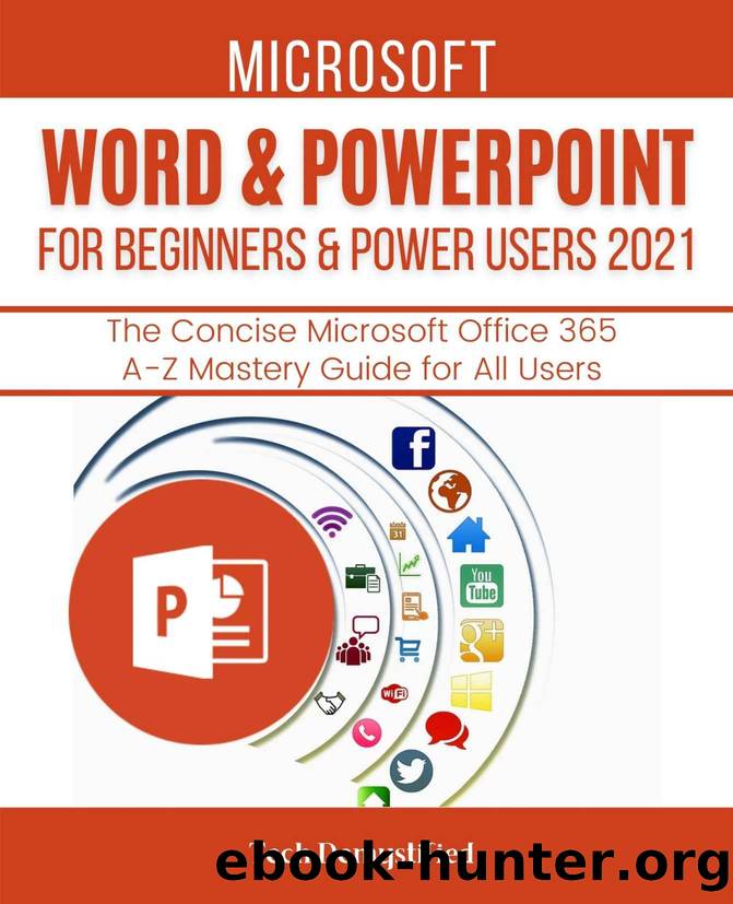 MICROSOFT WORD & POWERPOINT FOR BEGINNERS & POWER USERS 2021 by Demystified Tech