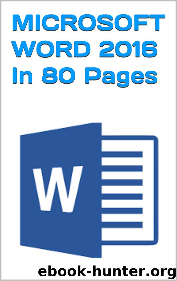 MICROSOFT WORD 2016 IN 80 PAGES: word 2016 step by step by OULGHRINI AYOUB
