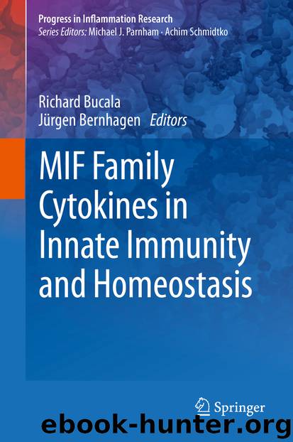 MIF Family Cytokines in Innate Immunity and Homeostasis by Richard Bucala & Jürgen Bernhagen
