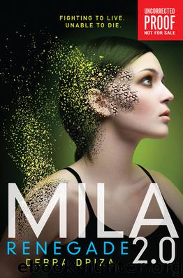 MILA 2.0: Renegade by Driza Debra