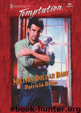 MILLION DOLLAR BABY by Patricia Ryan