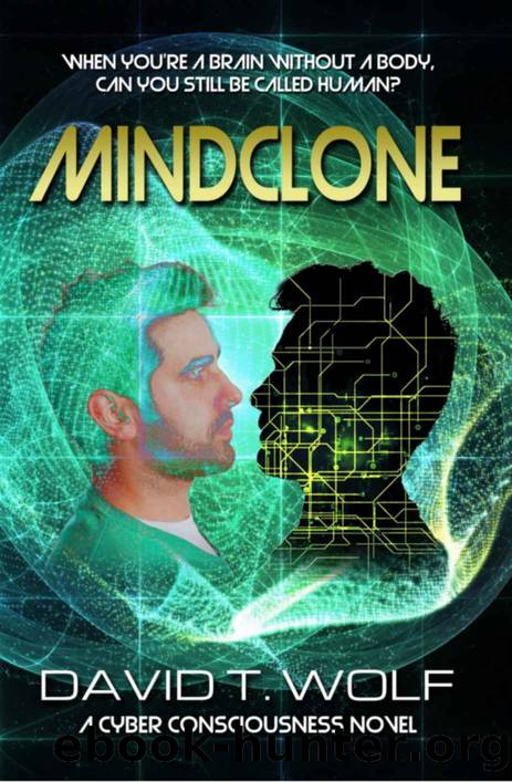 MINDCLONE by David T Wolf