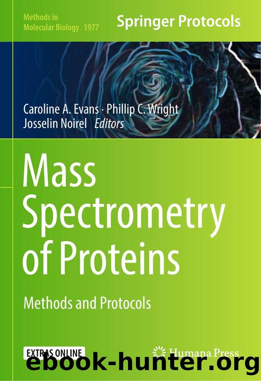 MMB vol.1977 Evans C.A., Wright P.C., Noirel J. (eds.) Mass Spectrometry of Proteins.. Methods and Protocols (Humana Press, 2019)(ISBN 9781493992317)(266s) by Unknown